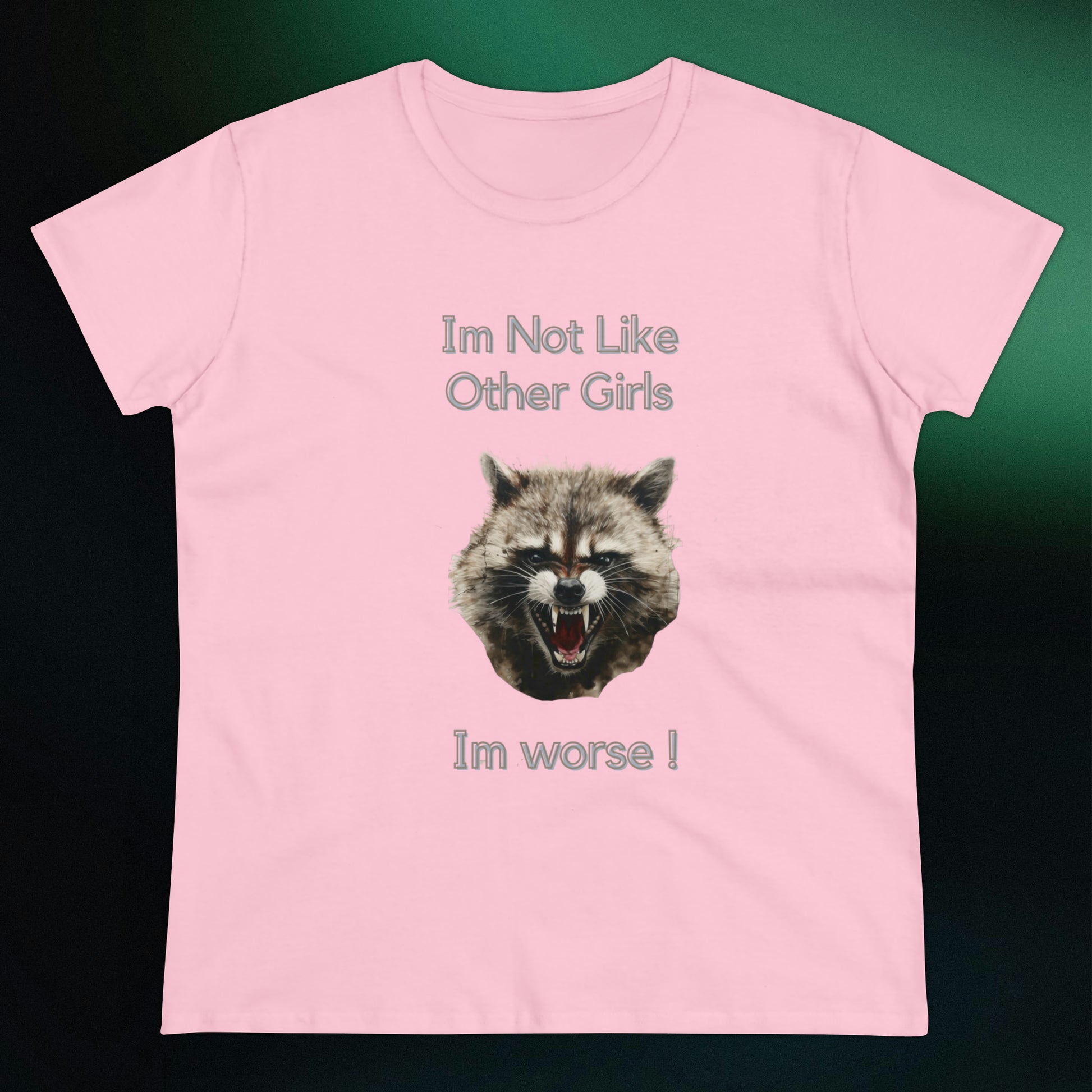 Funny Angry Raccoon T-Shirt | Im Not Like Other Girls T-Shirt   