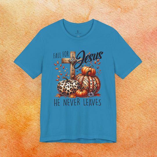 Fall for Jesus: Christian Fall T-Shirt