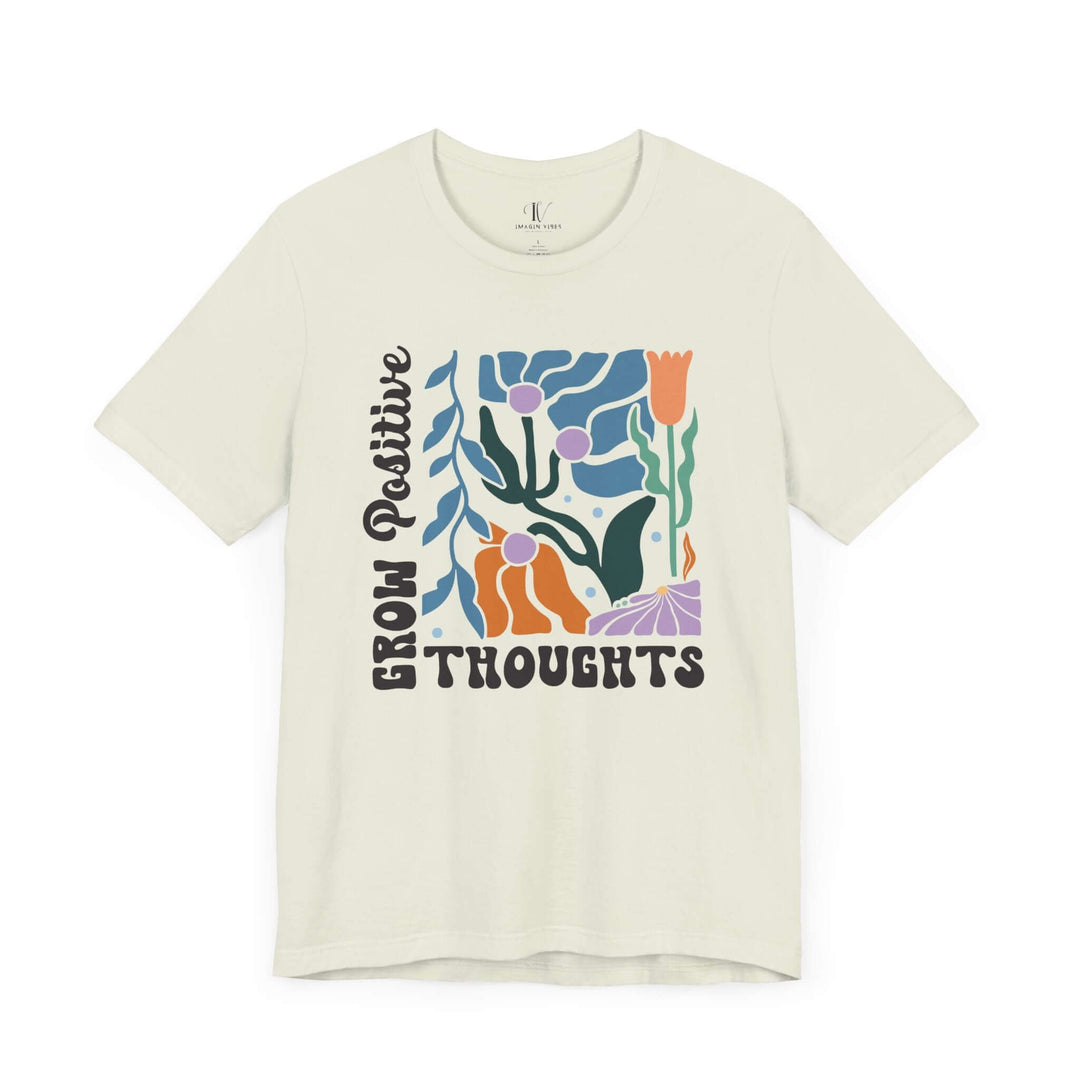 “Grow Positive Thoughts” Tee – Bold Blooms, Brighter Mindset T-Shirt Printify Citron XS