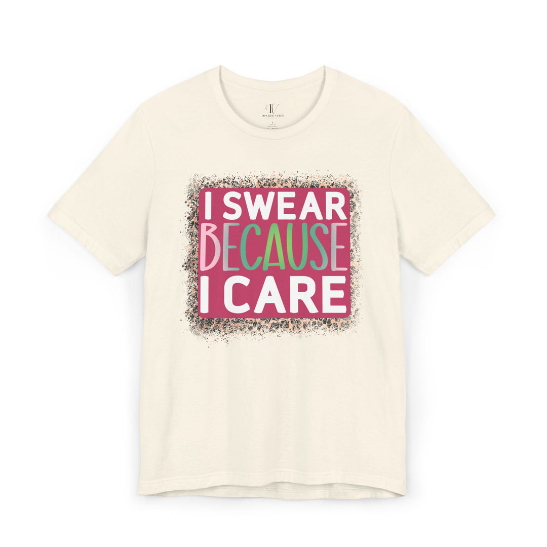 Graphic Tee - 'I SWEAR BECAUSE I CARE' Leopard Print T-Shirt Printify Natural XS