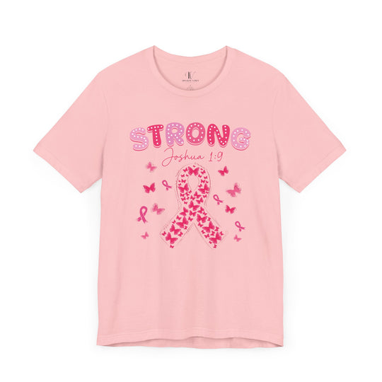 Strong Joshua 1-9 Breast Cancer T-Shirt