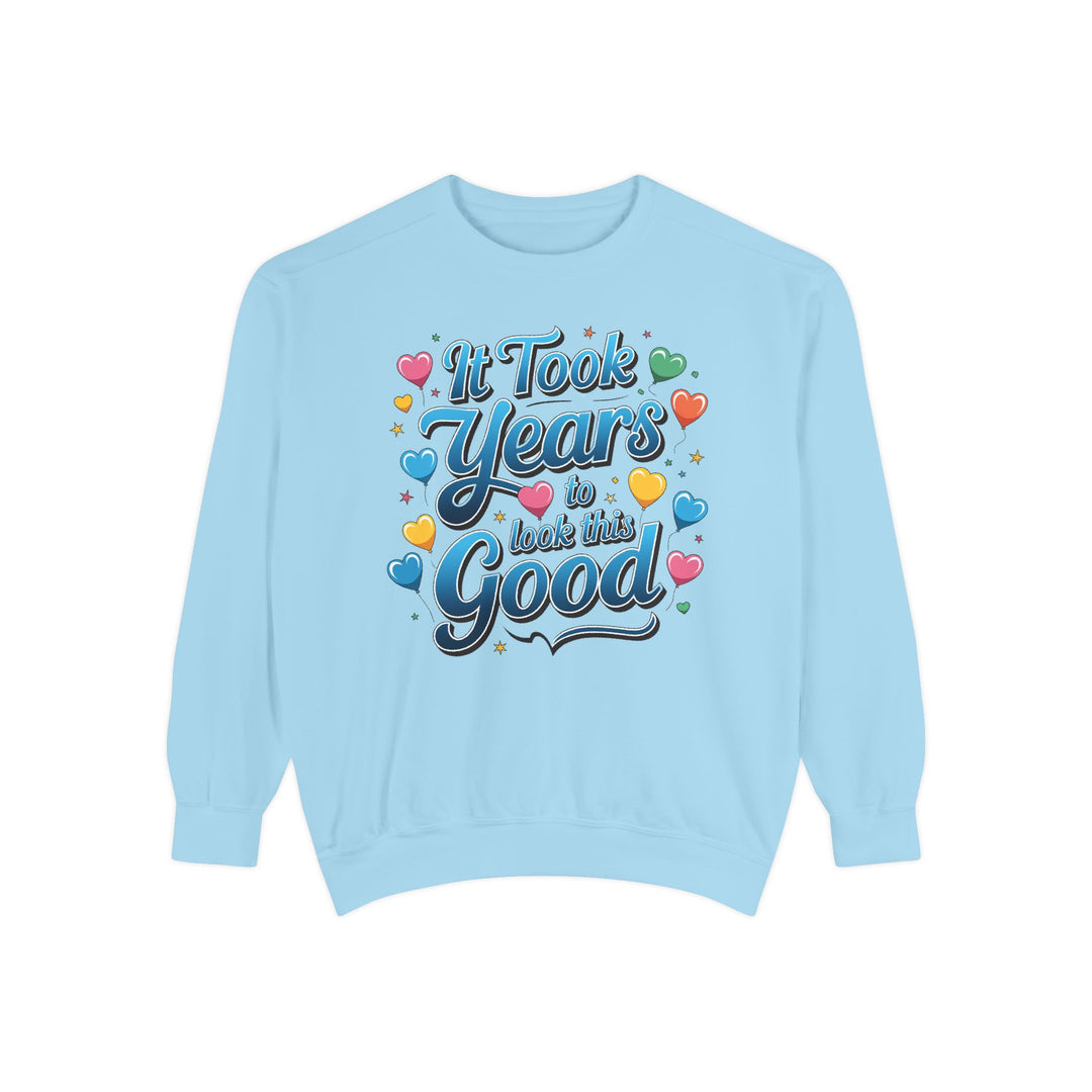 Birthday Sweatshirt - It Took Years to Look This Good Sweatshirt Printify Chambray S