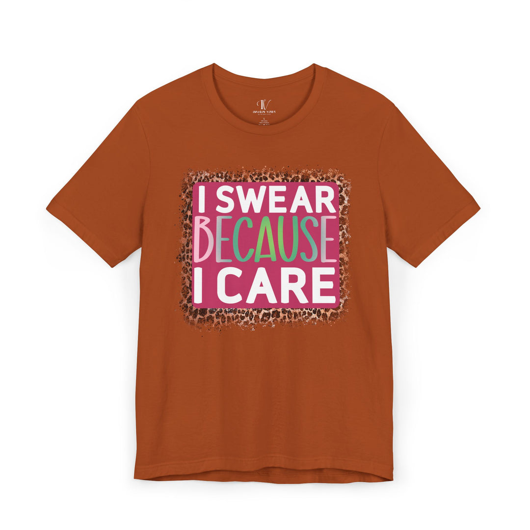 Graphic Tee - 'I SWEAR BECAUSE I CARE' Leopard Print T-Shirt Printify Autumn XS