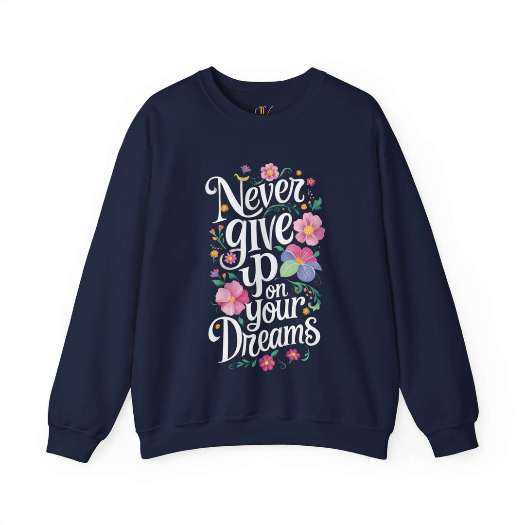 Motivational Floral Sweatshirt - Positive Message Sweatshirt Printify S Navy