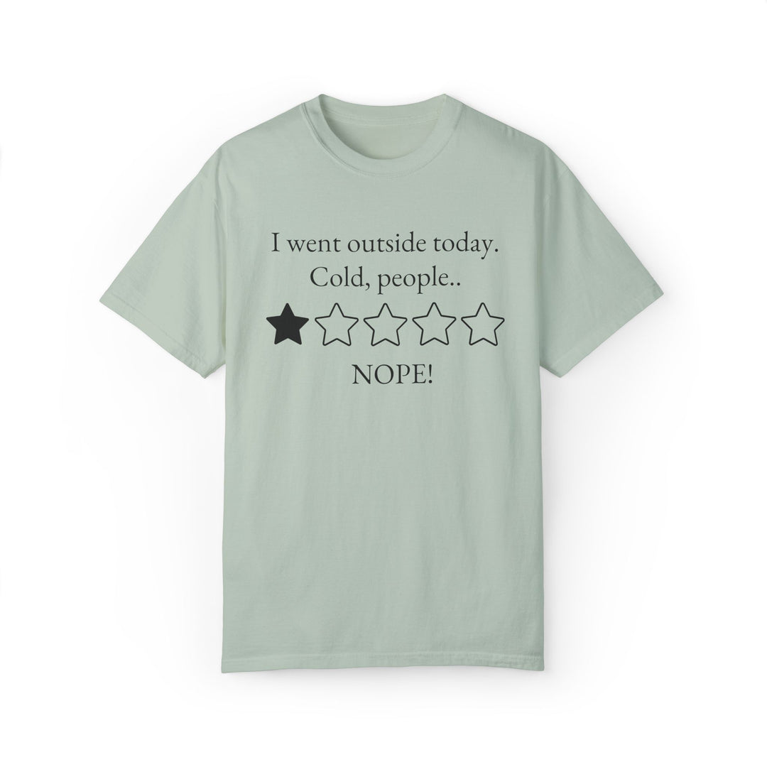 Funny Minimalist Unisex T-shirt - 'I went outside today Cold, people NOPE' T-Shirt Printify Bay S