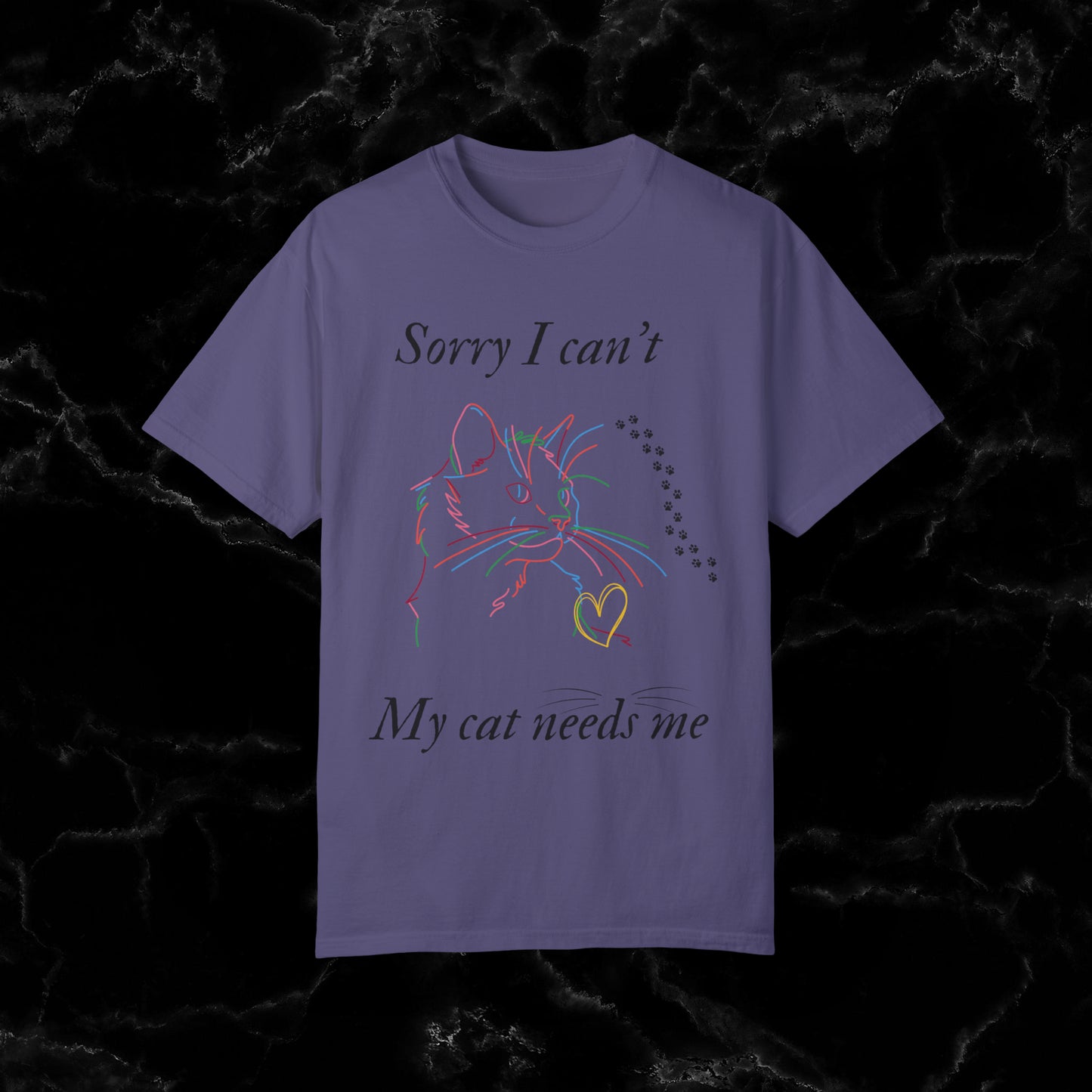 Sorry I Can't, My Cat Needs Me T-Shirt - Perfect Gift for Cat Moms and Animal Lovers T-Shirt Grape S 