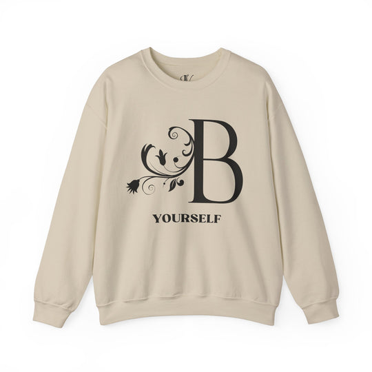 Be Yourself Sweatshirt - Embrace Your Uniqueness