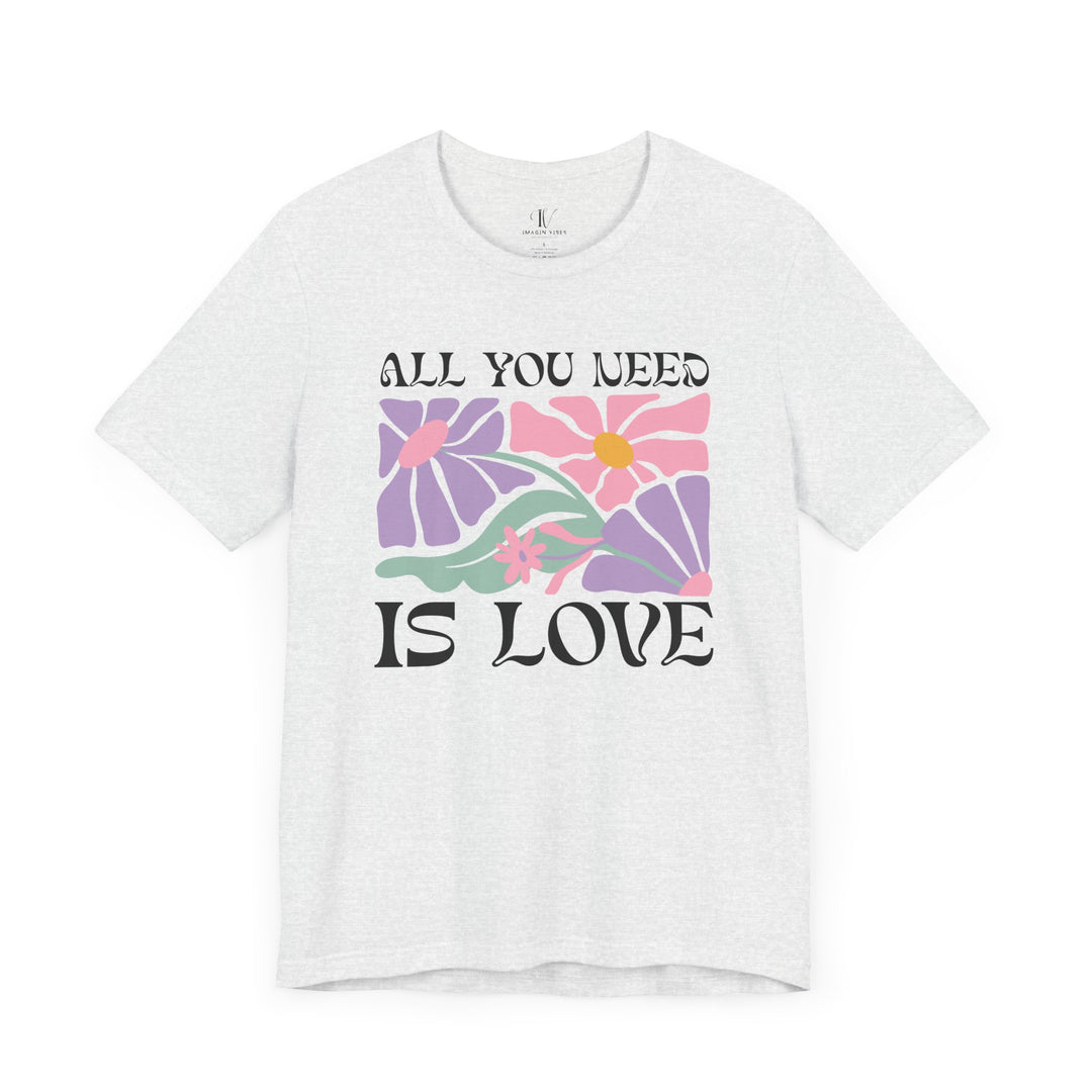 All You Need Is Love: Boho Vibes T-Shirt T-Shirt Printify Ash XS