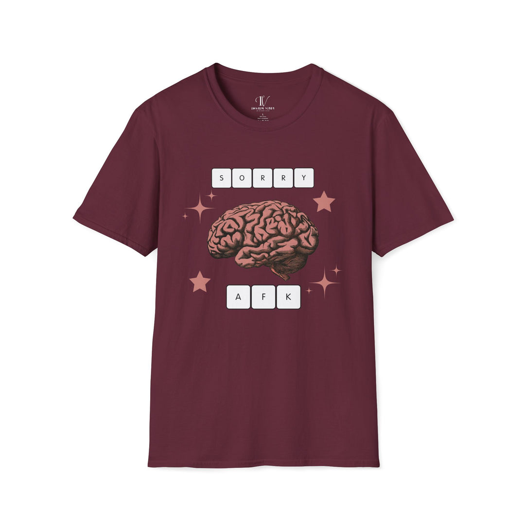 Unisex T-Shirt - AFK Sorry Brain Humorous Gamer Tee T-Shirt Printify Maroon S