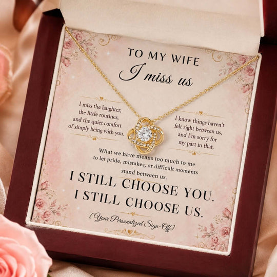 To My Wife – I Miss Us Love Knot Necklace with heartfelt message card, a perfect wife apology necklace.