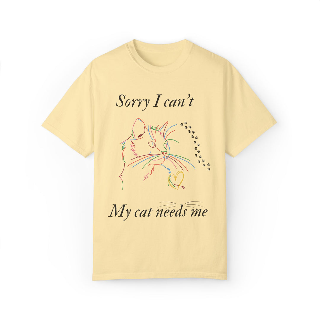 Cat Lover T-shirt - Sorry I can't My cat needs me T-Shirt Printify Banana S