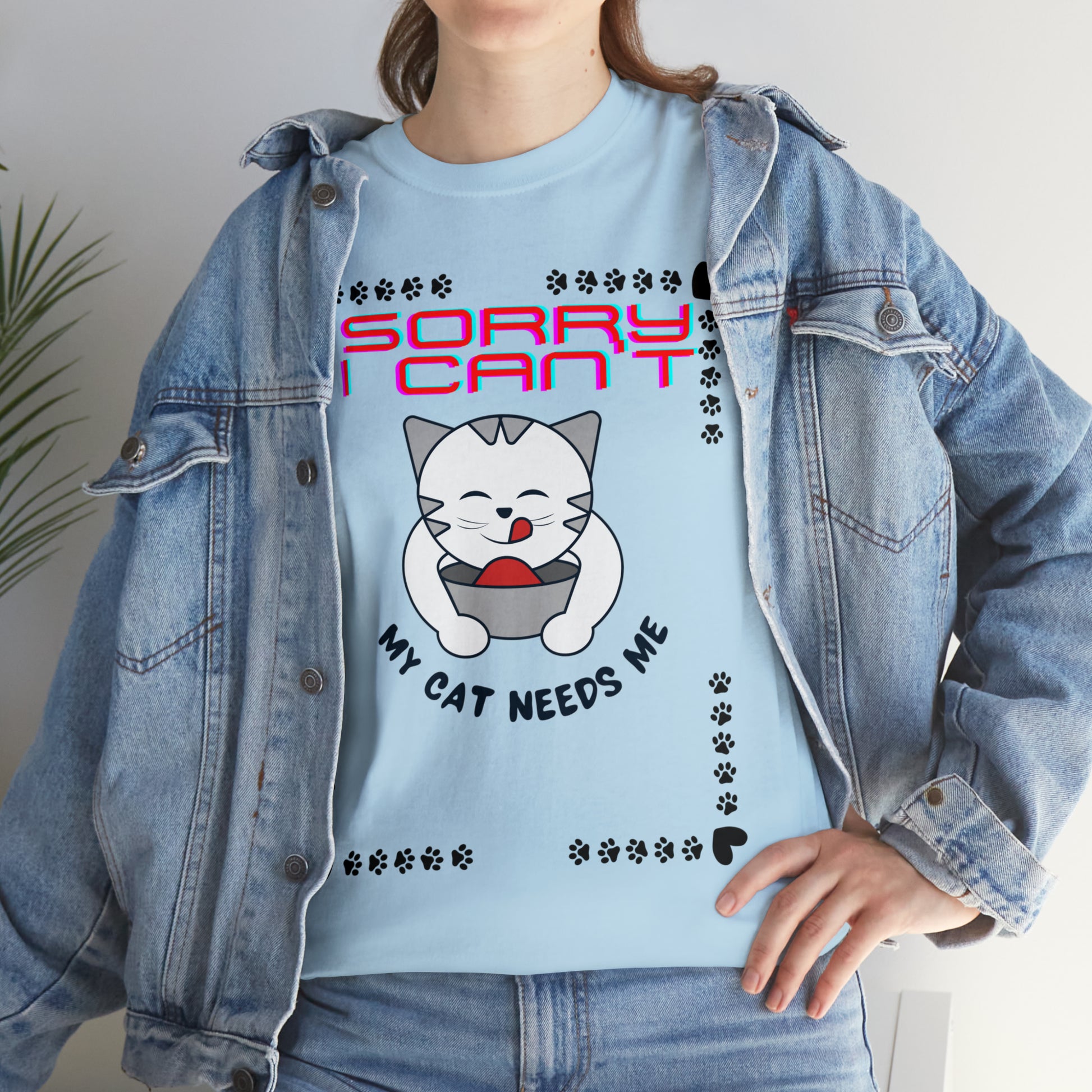 Sorry I Can't My Cat Needs Me T-Shirt | Cat Mom Shirt | Cat Lover Gift | Cat Mom Gift | Animal Lover Gift for Women T-Shirt Light Blue S 
