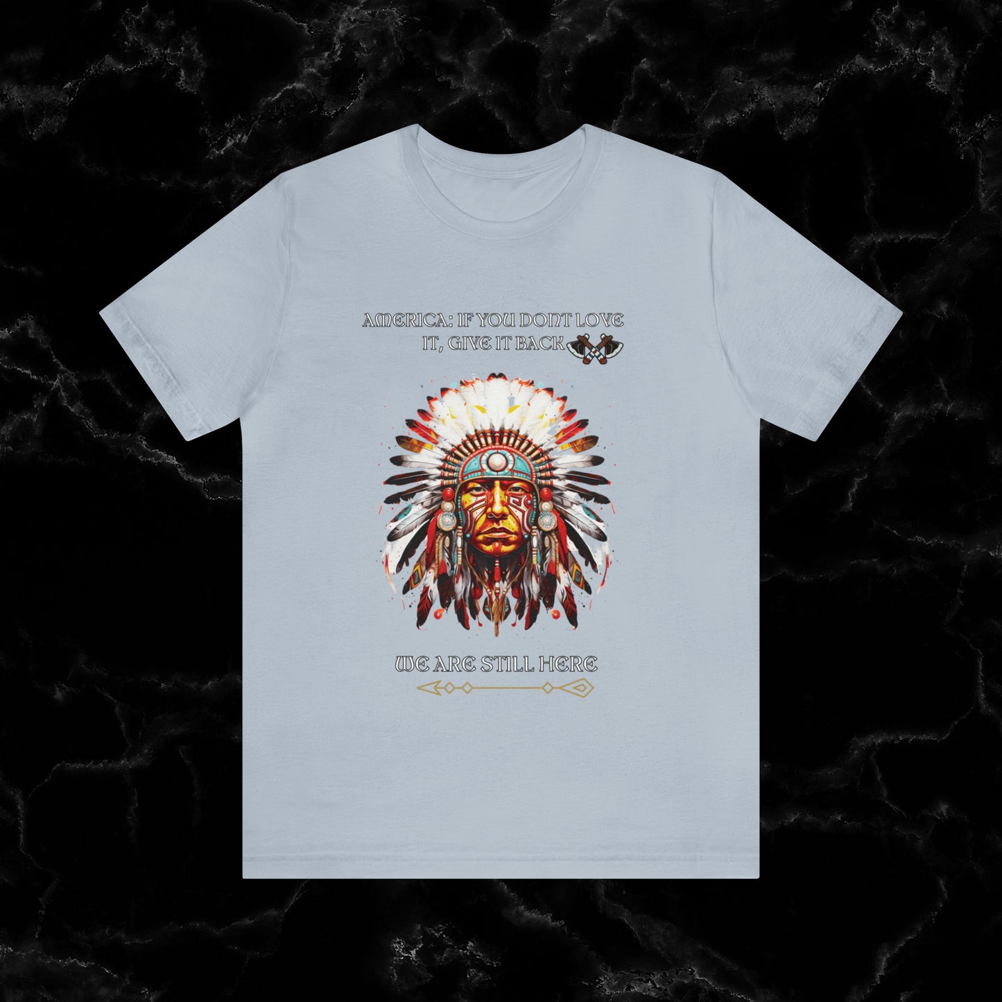America Love it Or Give It Back Vintage T-Shirt - Indigenous Native Shirt T-Shirt Light Blue S 