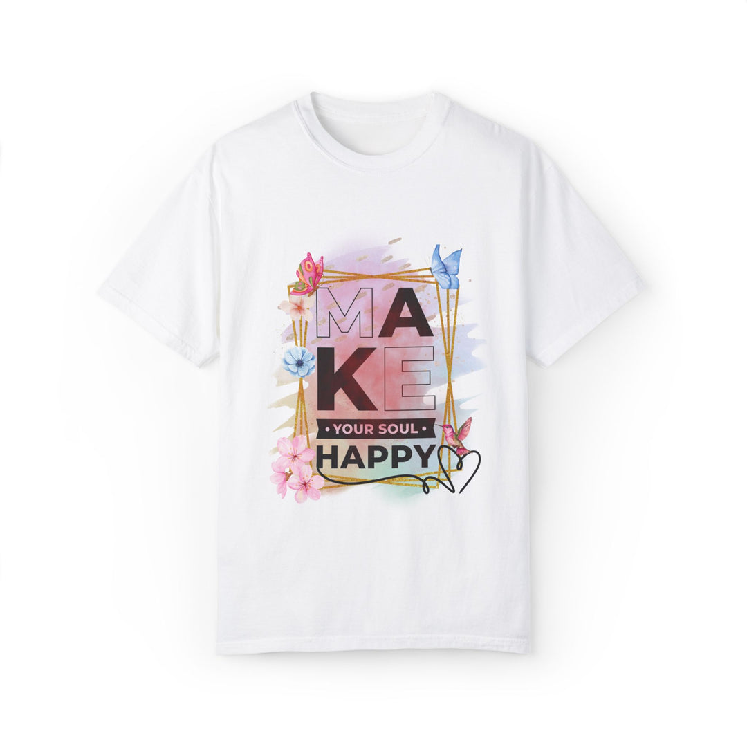 Motivational Watercolor T-Shirt - Make Your Soul Happy T-Shirt Printify White S