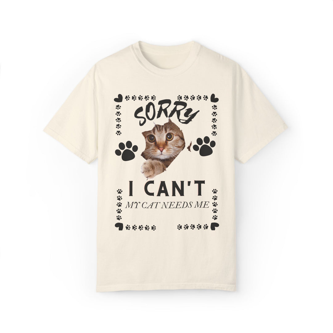 Cat Peek Unisex T-shirt Sorry I Can't My Cat Needs Me T-Shirt Printify Ivory S