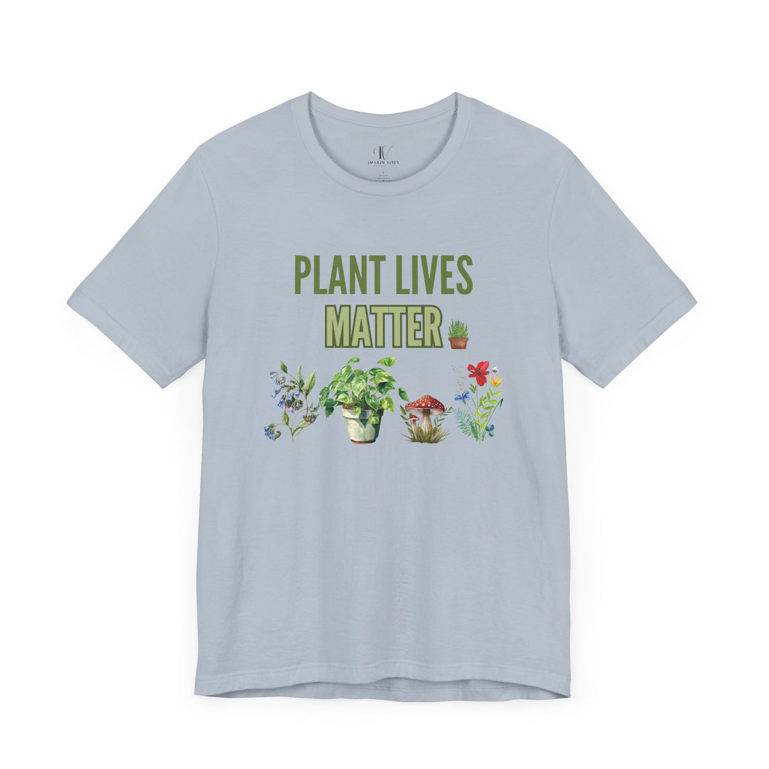 Plant Lives Matter Tee T-Shirt Printify Light Blue XS