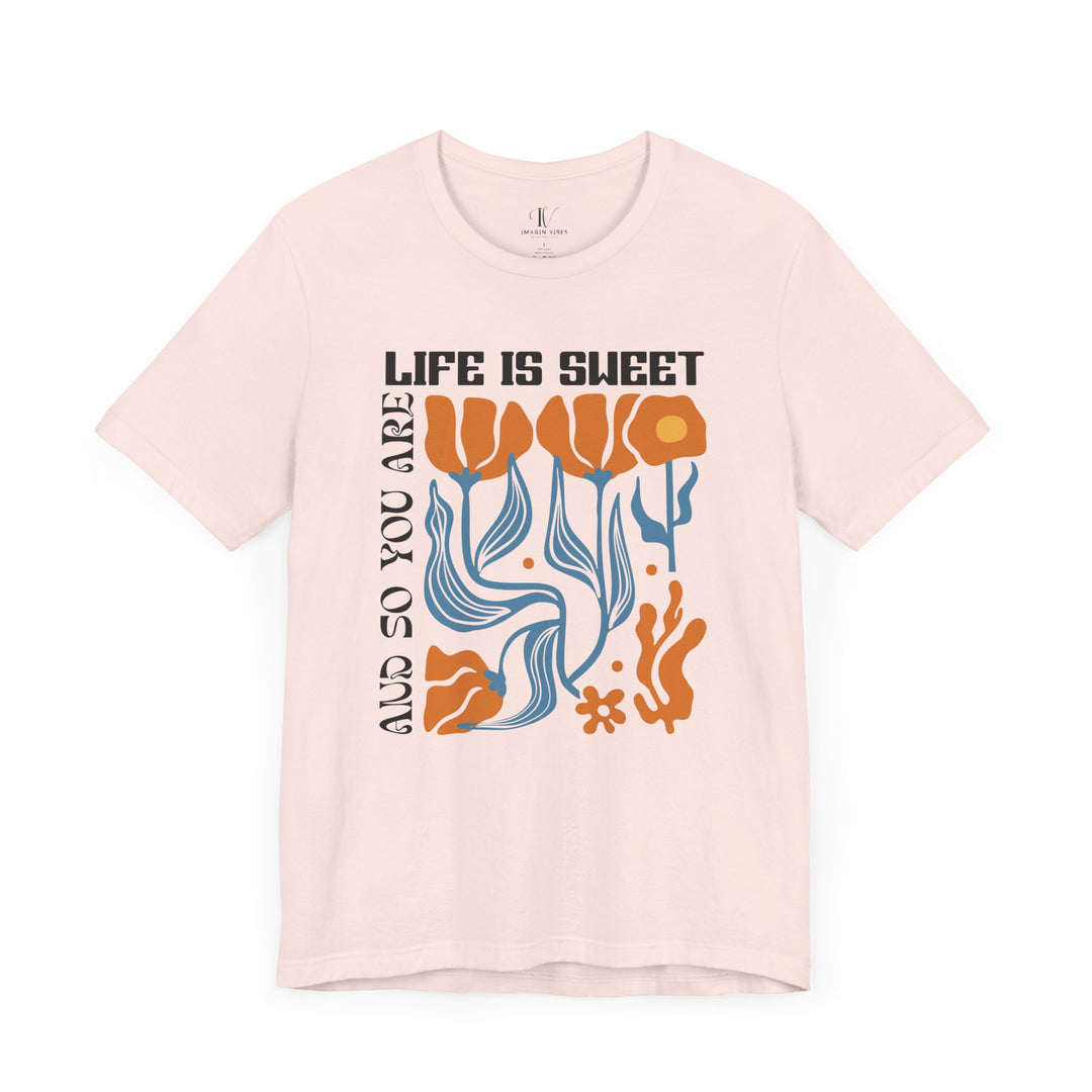Floral Short Sleeve Tee - LIFE IS SWEET AND SO ARE YOU T-Shirt Printify Soft Pink XS