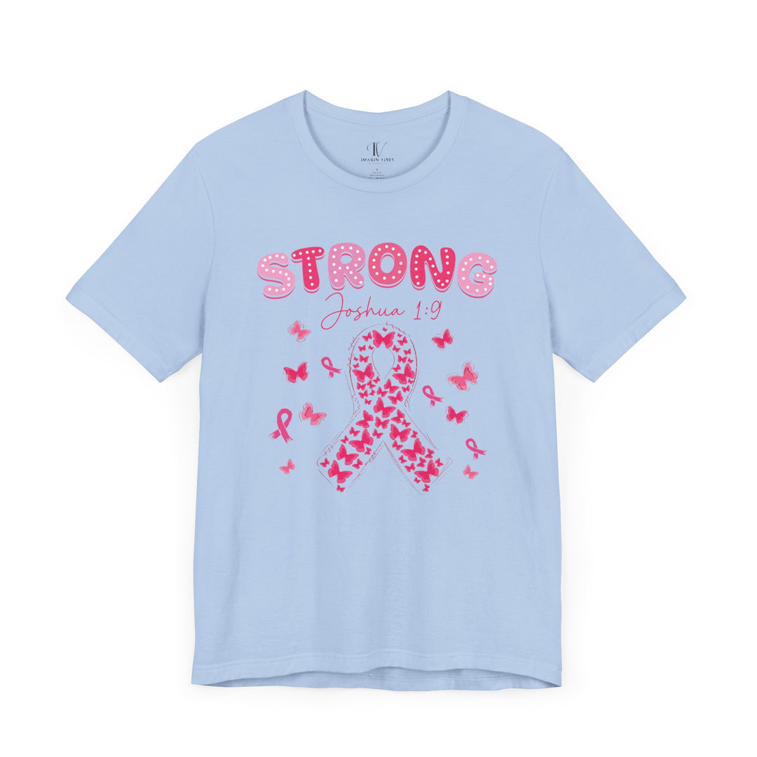 Strong Joshua 1-9 Breast Cancer T-Shirt