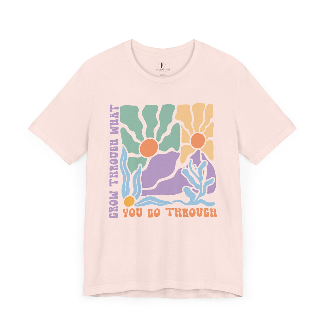 Graphic T-Shirt 'Grow Through What You Go Through' T-Shirt Printify Soft Pink XS