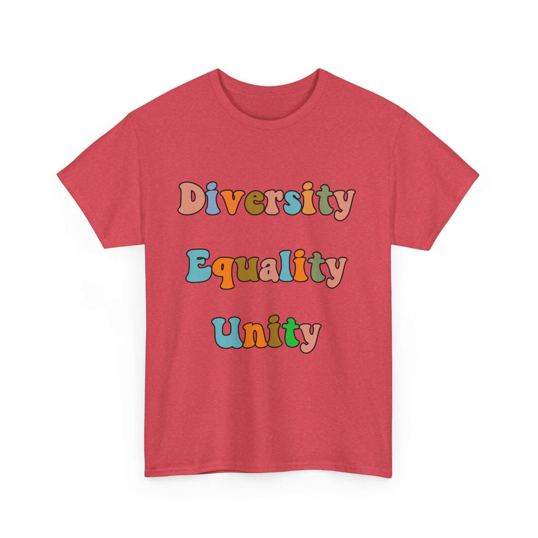 Diversity Equality Unity T-Shirt — Unity Day Anti-Bullying & Equal Rights Tee T-Shirt Printify Heather Red S