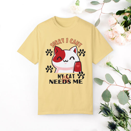 Devoted Cat Lady: "Sorry I Can't" T-shirt