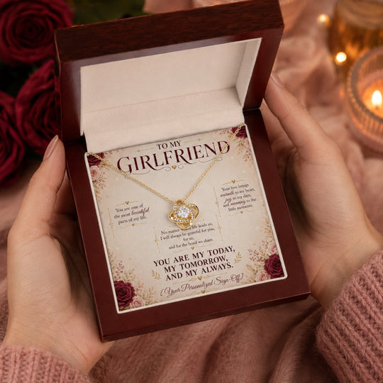 To My Girlfriend – My Today, My Tomorrow, My Always Love Knot Necklace