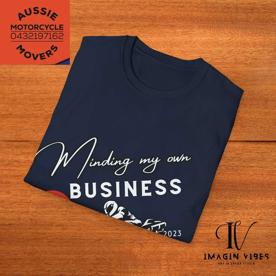 Aussie Motorcycle Movers Supporter T-Shirt - Minding My Own Business Est 2023 - Imagin Vibes - 