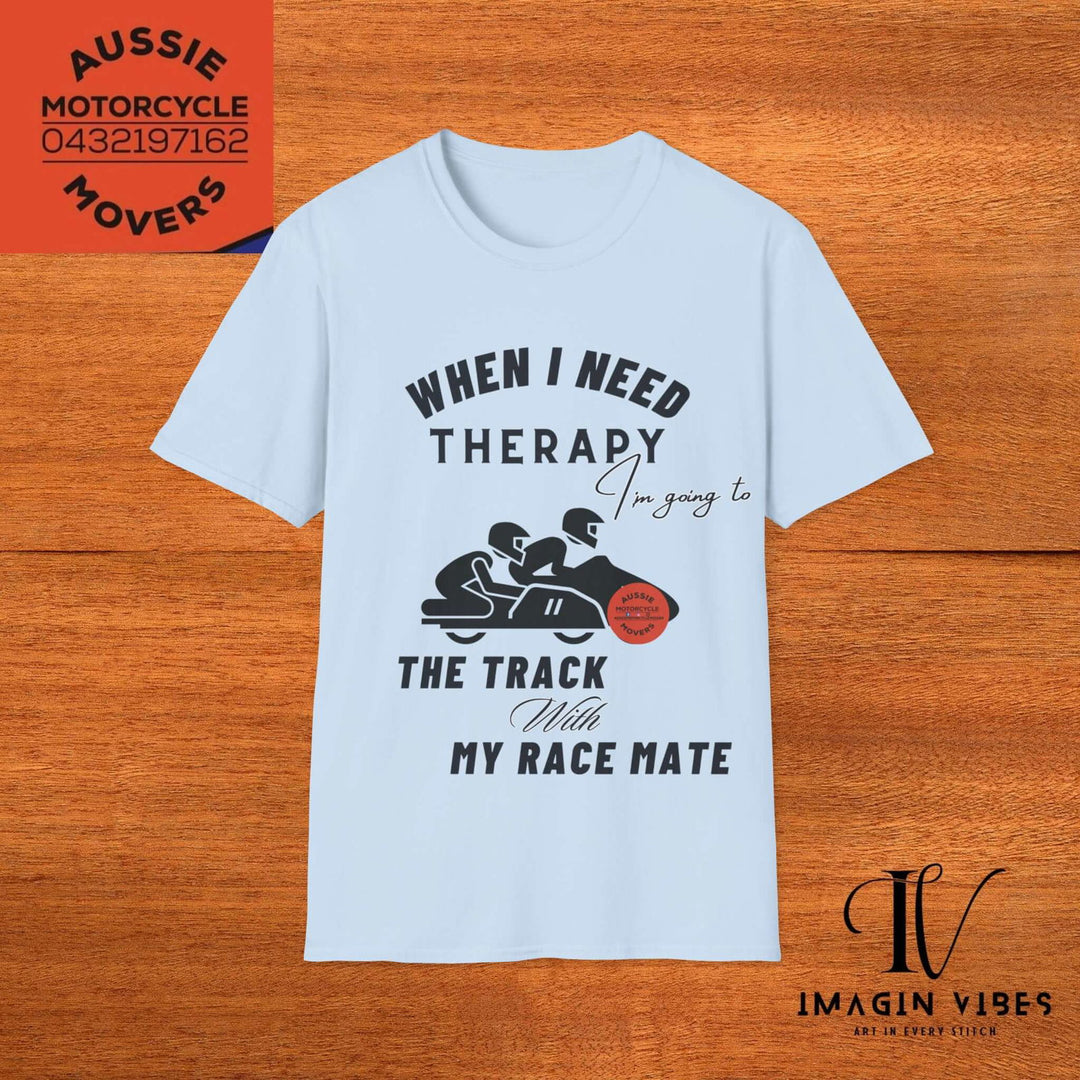 Aussie Motorcycle Movers Supporter T-Shirt - When I Need Therapy I'm Going To The Track - Racing Motorcycle Tee - Sidecar Racer Shirt - Imagin Vibes - 