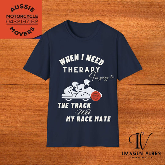 Aussie Motorcycle Movers Supporter T-Shirt - When I Need Therapy I'm Going To The Track - Racing Motorcycle Tee - Sidecar Racer Shirt - Imagin Vibes - 