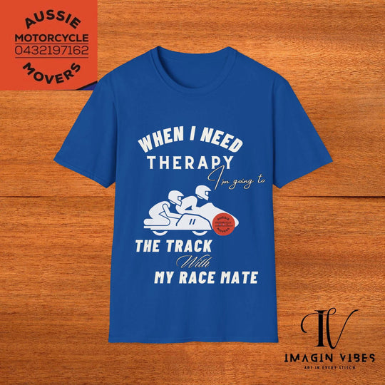 Aussie Motorcycle Movers Supporter T-Shirt - When I Need Therapy I'm Going To The Track - Racing Motorcycle Tee - Sidecar Racer Shirt - Imagin Vibes - 