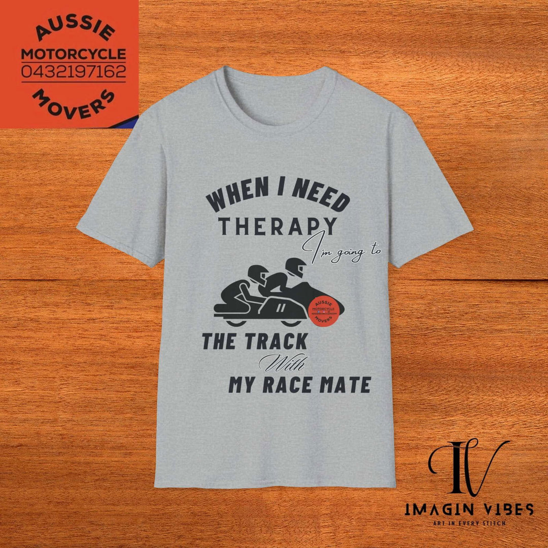 Aussie Motorcycle Movers Supporter T-Shirt - When I Need Therapy I'm Going To The Track - Racing Motorcycle Tee - Sidecar Racer Shirt - Imagin Vibes - 