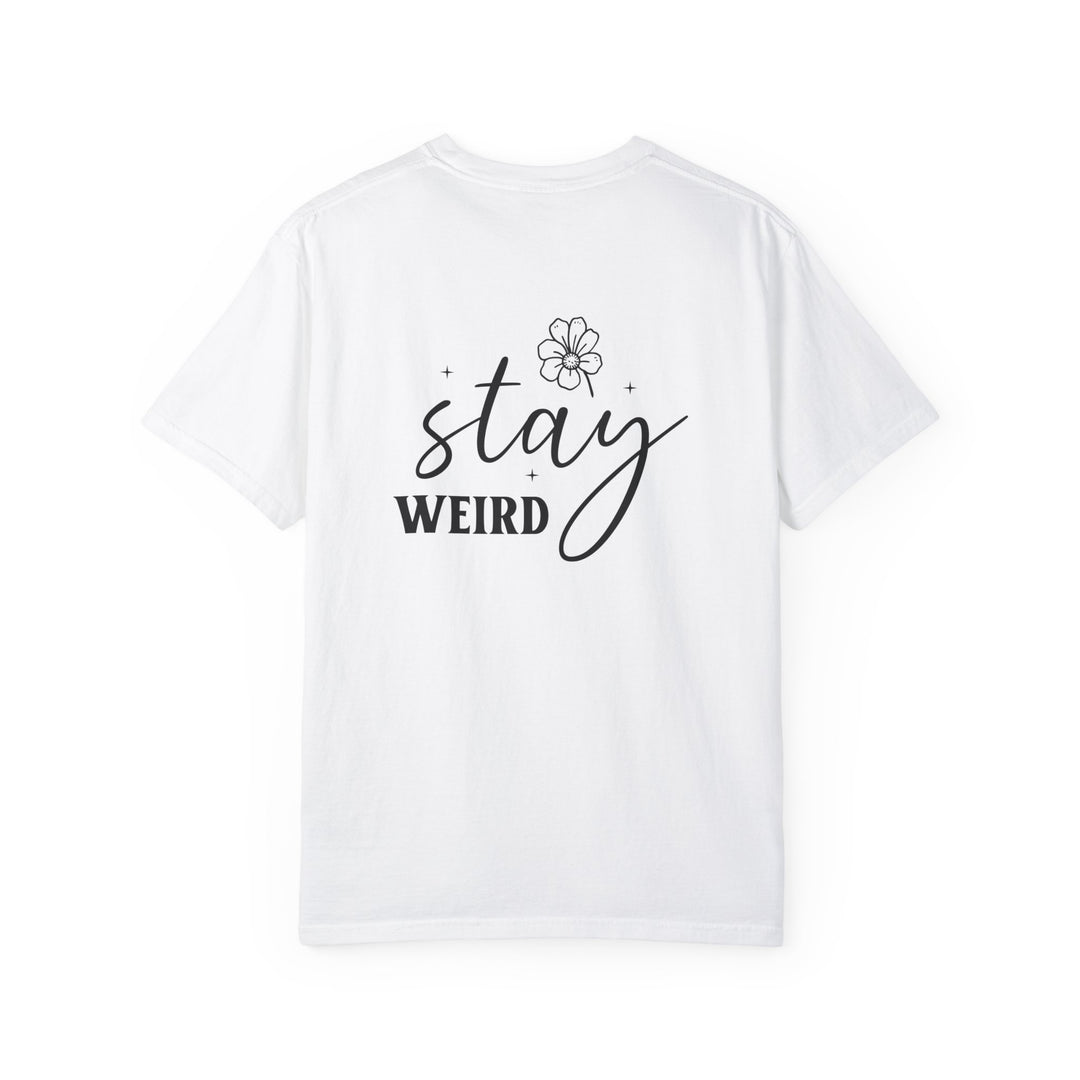 Normal Is Boring Stay Weird T-Shirt