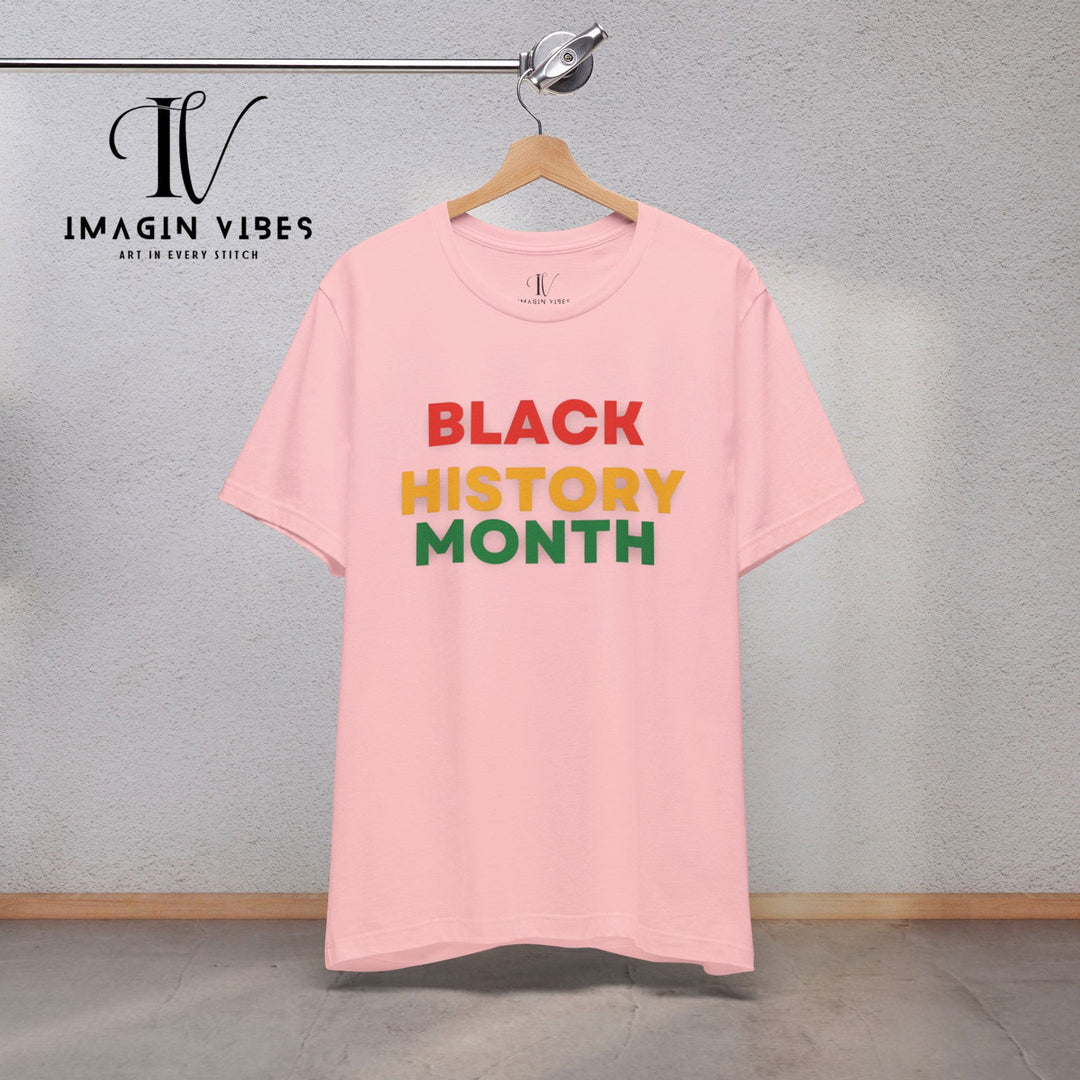 Black History Month Tee - Imagin Vibes - 