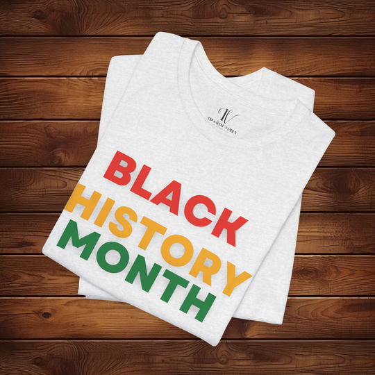 Black History Month Tee - Imagin Vibes - 