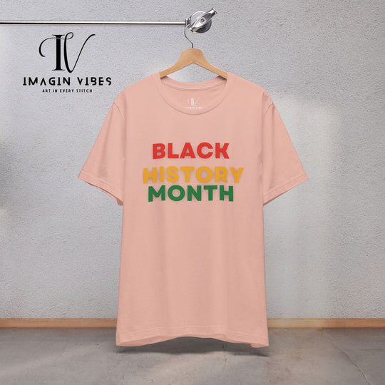 Black History Month Tee - Imagin Vibes - 