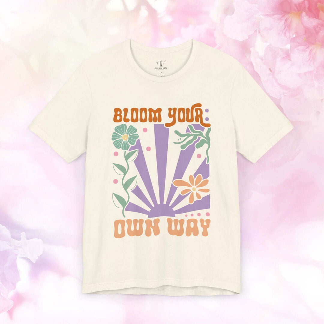 Bloom Your Own Way: Inspirational Boho T-Shirt - Imagin Vibes - 