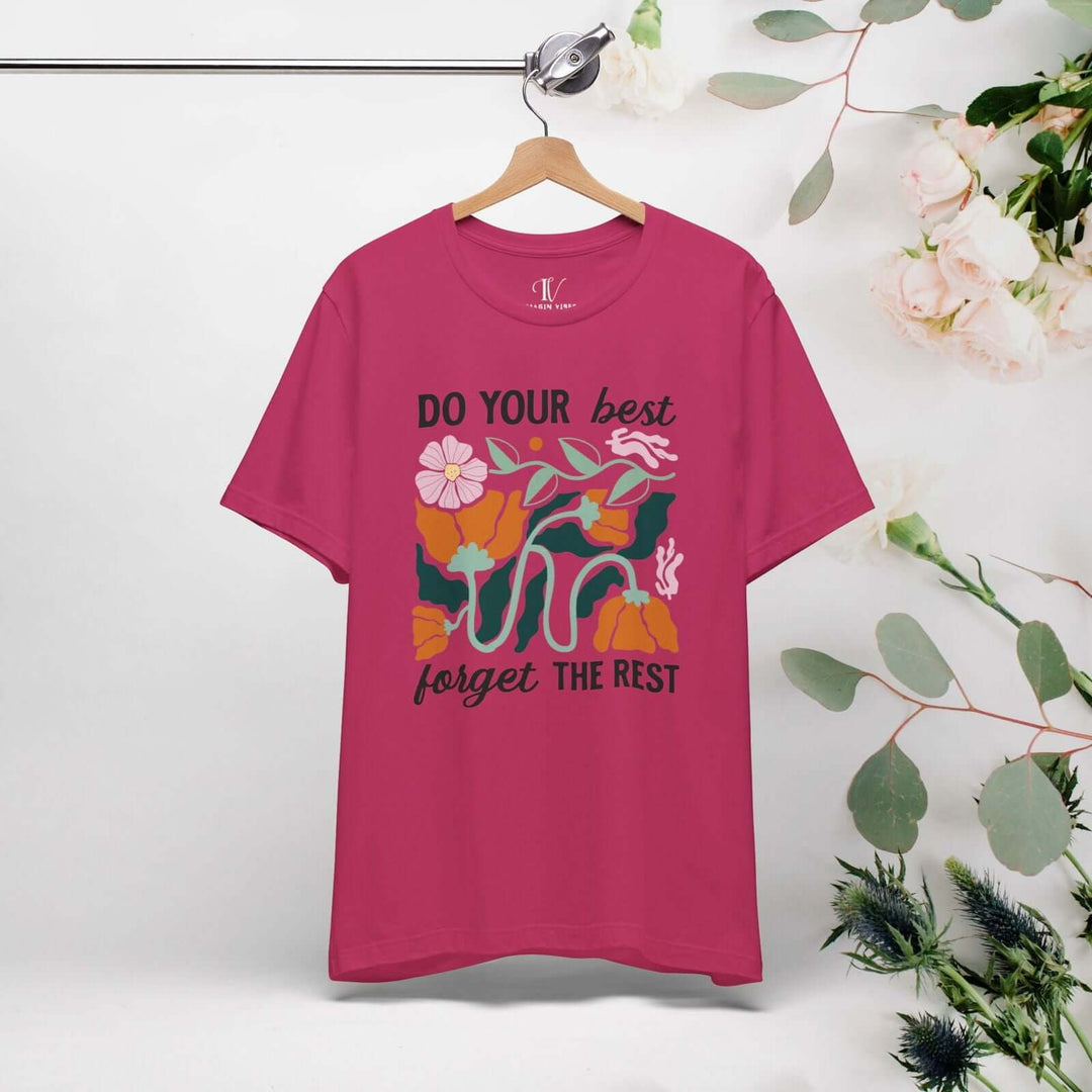 Do Your Best, Forget the Rest: Boho Inspired T-Shirt - Imagin Vibes - 