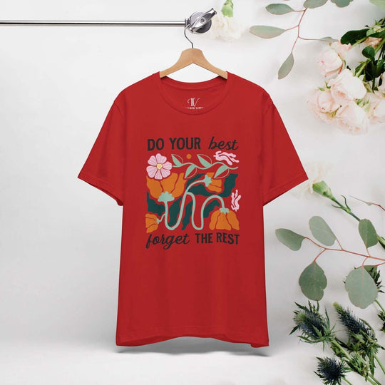 Do Your Best, Forget the Rest: Boho Inspired T-Shirt - Imagin Vibes - 