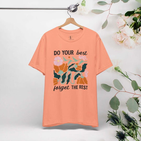 Do Your Best, Forget the Rest: Boho Inspired T-Shirt - Imagin Vibes - 