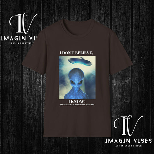 Encounters Down Under Podcast Double Side Print T-shirt - I Don't Believe, I Know T-Shirt Printify Dark Chocolate S