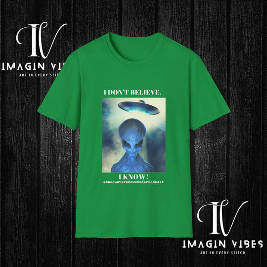 Encounters Down Under Podcast Double Side Print T-shirt - I Don't Believe, I Know T-Shirt Printify Irish Green S