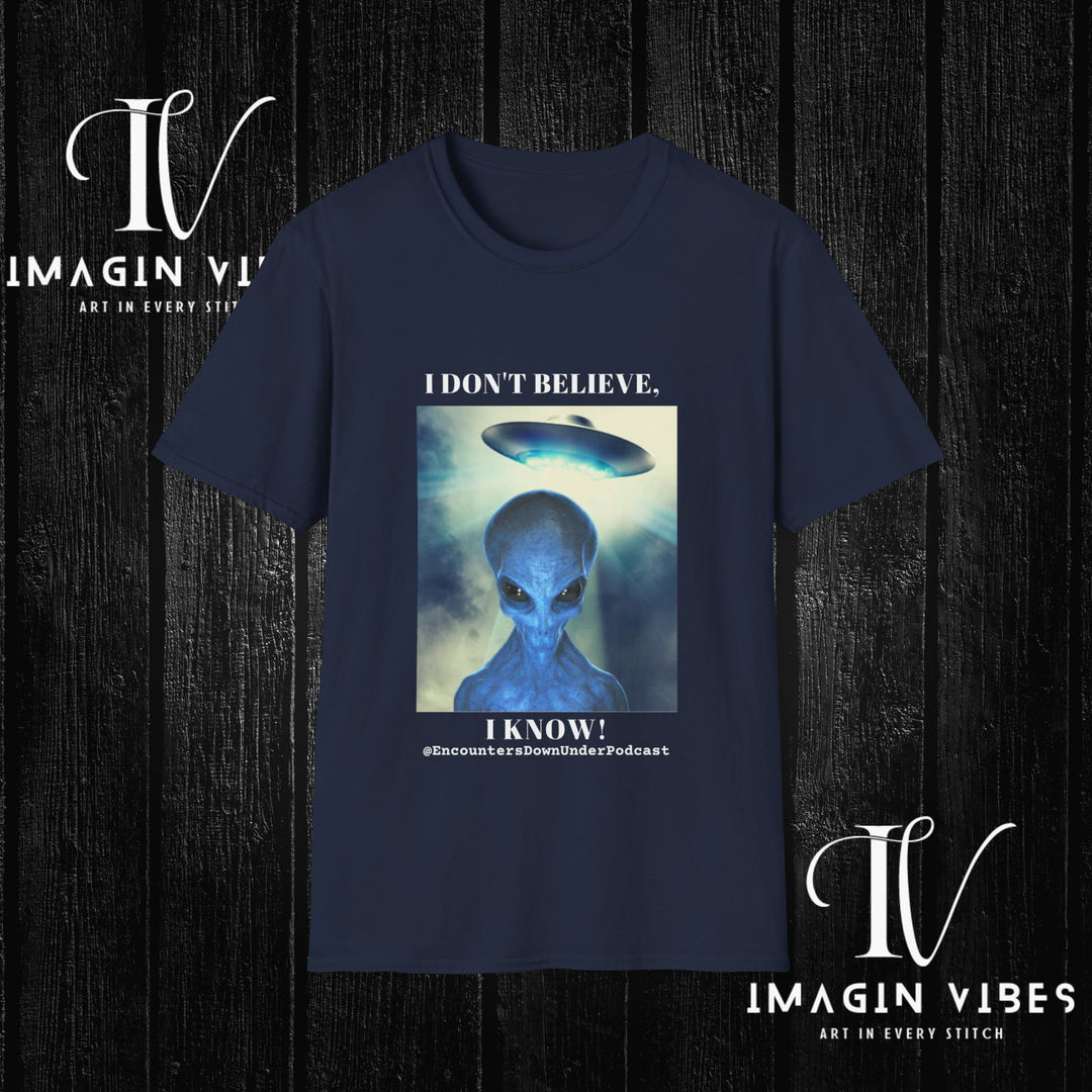 Encounters Down Under Podcast Double Side Print T-shirt - I Don't Believe, I Know T-Shirt Printify Navy S