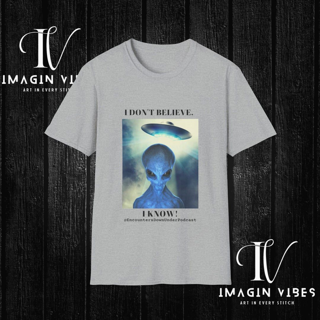 Encounters Down Under Podcast Double Side Print T-shirt - I Don't Believe, I Know T-Shirt Printify Sport Grey S