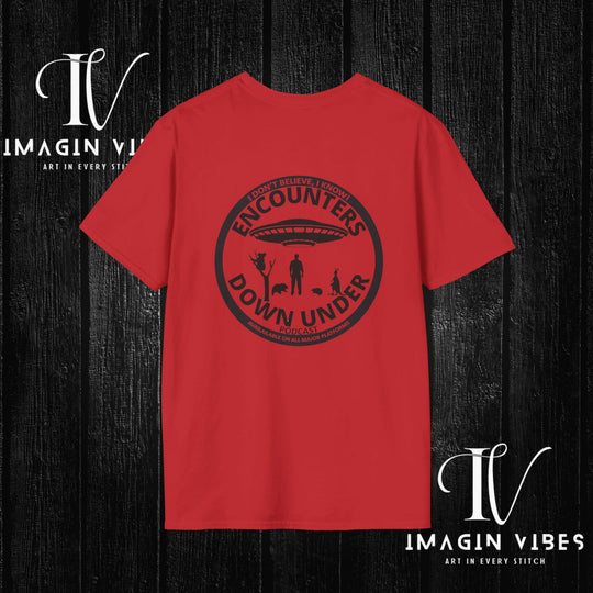 Encounters Down Under Podcast Double Side Print T-shirt - I Don't Believe, I Know Alien Podcast Shirt - UFO Tee - Imagin Vibes - 