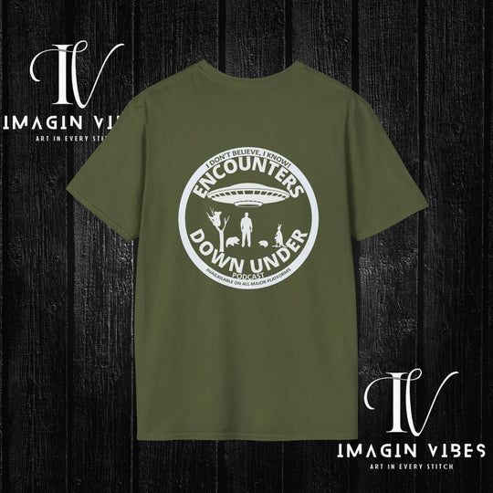 Encounters Down Under Podcast Double Side Print T-shirt - I Don't Believe, I Know Alien Podcast Shirt - UFO Tee - Imagin Vibes - 