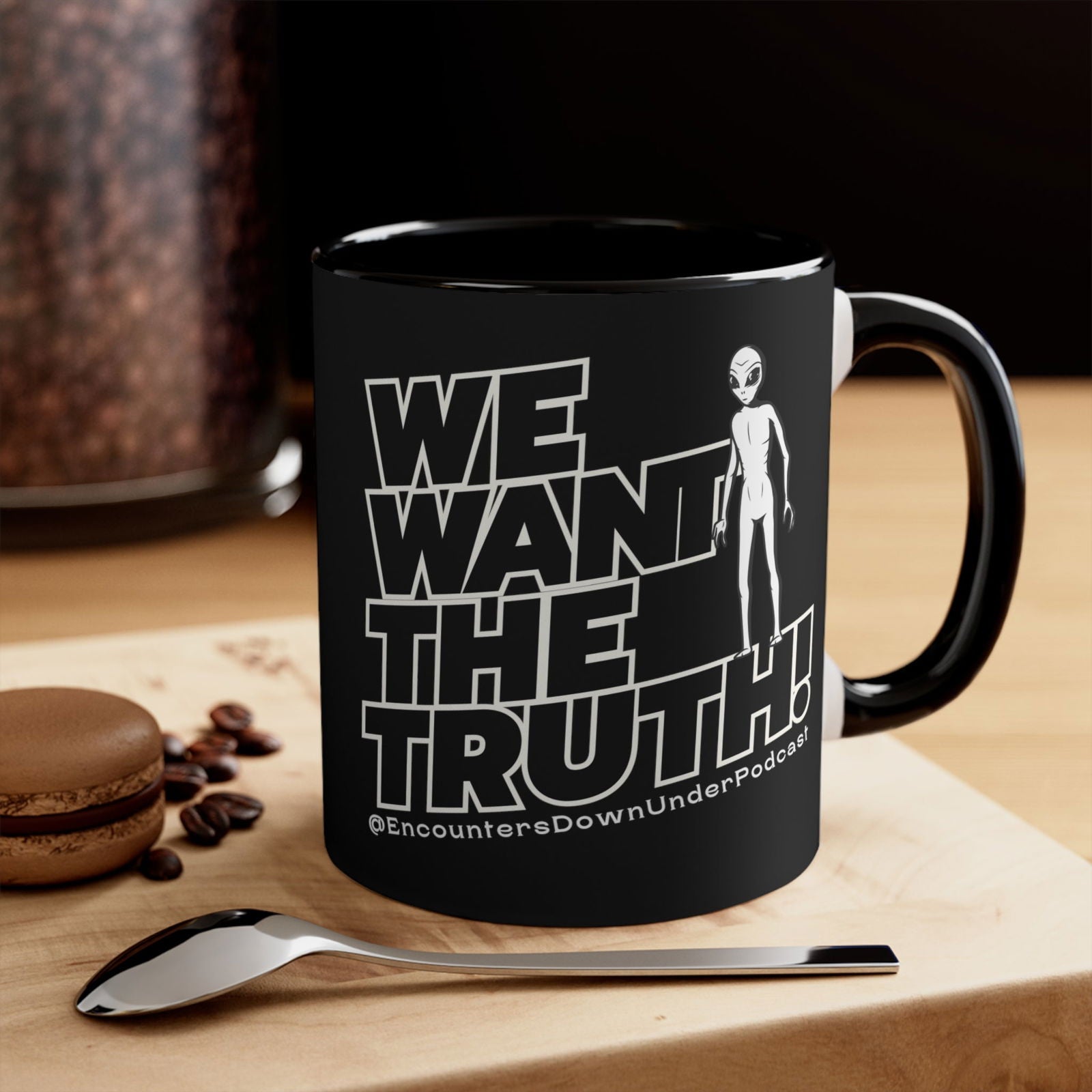 Encounters Down Under Podcast Mug - We Want the Truth Alien Mug Mug Printify 11oz Black
