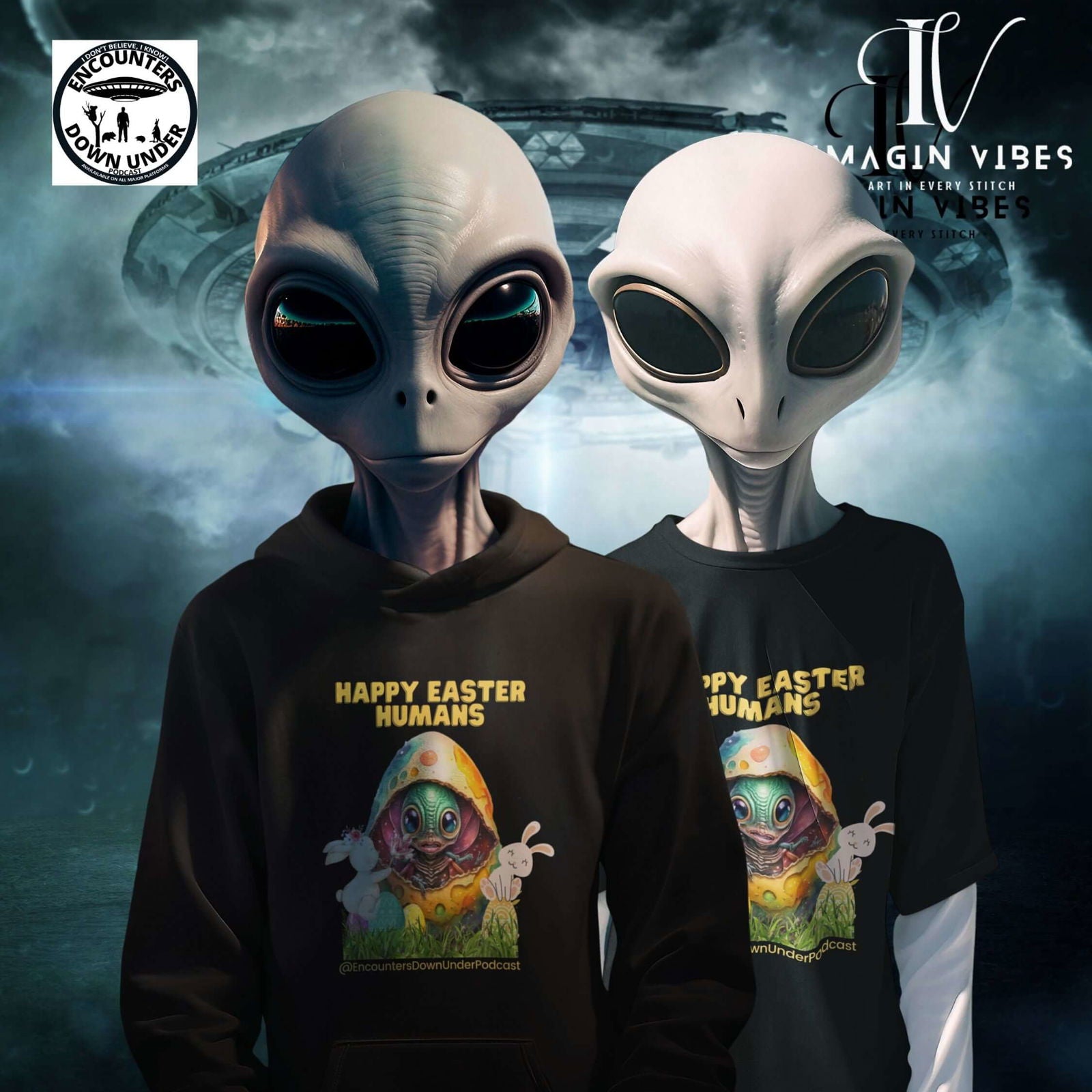 Encounters Down Under Podcast Supporting UFO Hoodie - Happy Easter Humans Alien Egg Hoodie - Imagin Vibes - 