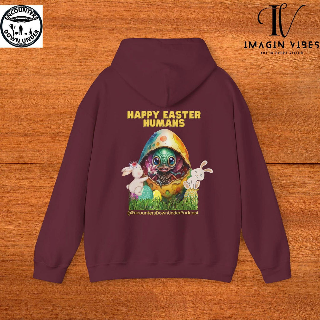 Encounters Down Under Podcast Supporting UFO Hoodie - Happy Easter Humans Alien Egg Hoodie - Imagin Vibes - 