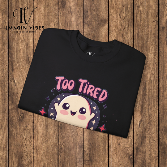 Exhausted Hauntings: Too Tired to Spook Ghost Sweatshirt Sweatshirt Printify