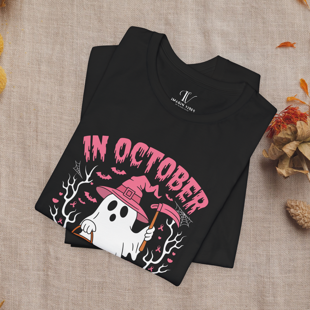 In October We Wear Pink: Breast Cancer Awareness T-Shirt